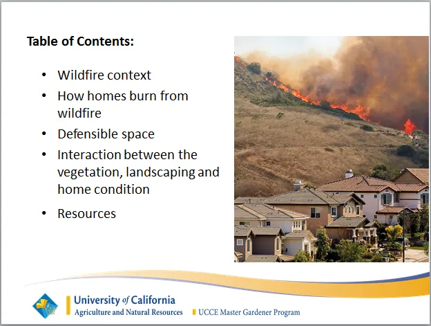 Wildfire Power point slide with a table of contents including wildfire context, how homes burn, and more.