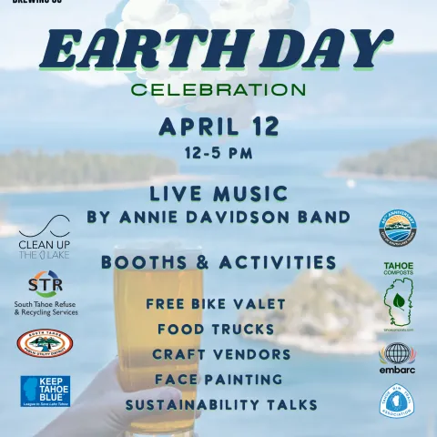 Flyer advertising the South Lake Tahoe Earth Day Celebration Event scheduled for April 12th 2025